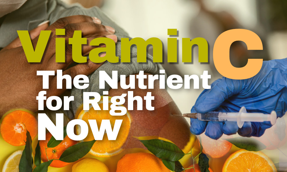 Vitamin C The Nutrient for Right Now